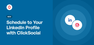 Schedule to Your LinkedIn Profile with ClickSocial Plugin
